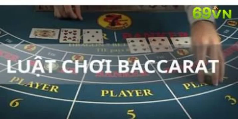 huong-dan-newbie-ve-luat-choi-baccarat