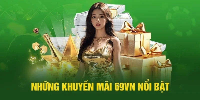 khuyen-mai-69vn-cho-game-thu-len-den-hang-ty-dong