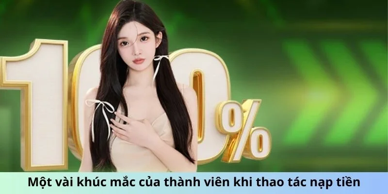 mot-vai-khuc-mac-cua-thanh-vien-khi-thao-tac-nap-tien