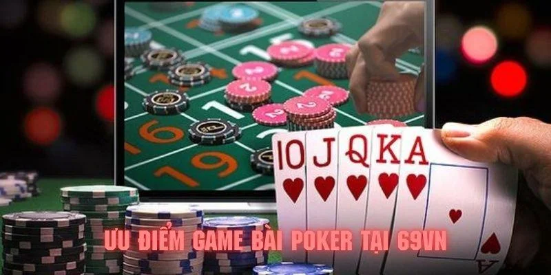 poker-69vn-la-tro-choi-hap-dan